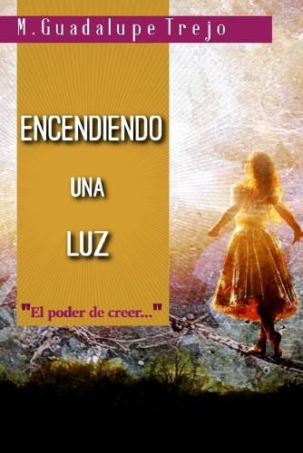 Cover image for Encendiendo una luz