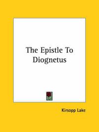 Cover image for The Epistle to Diognetus