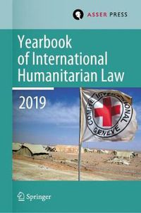 Cover image for Yearbook of International Humanitarian Law, Volume 22 (2019)