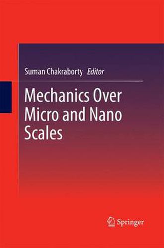 Cover image for Mechanics Over Micro and Nano Scales