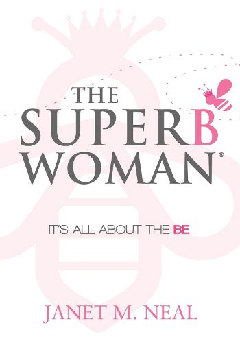 Cover image for The Superbwoman: It's All About the BE