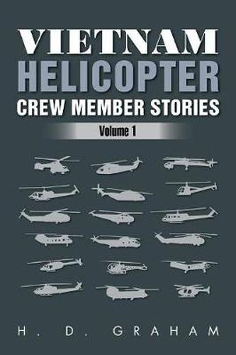 Cover image for Vietnam Helicopter Crew Member Stories: Volume 1