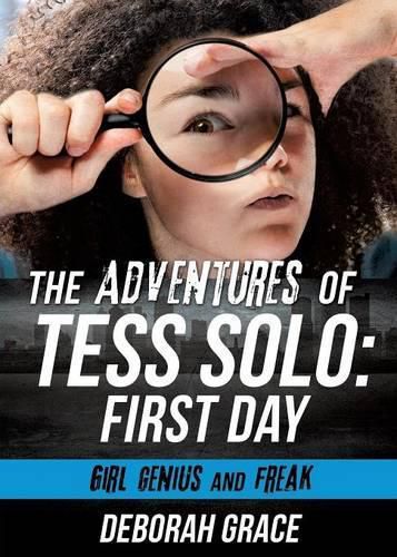 Cover image for The Adventures of Tess Solo: First Day