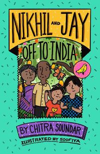 Cover image for Nikhil and Jay: Off to India