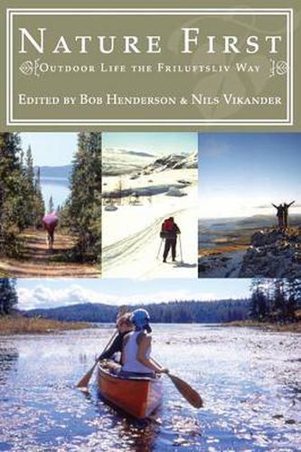 Cover image for Nature First: Outdoor Life the Friluftsliv Way