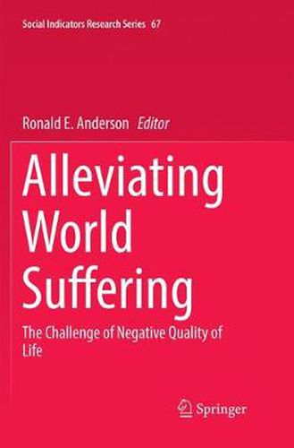 Cover image for Alleviating World Suffering: The Challenge of Negative Quality of Life