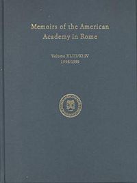 Cover image for Memoirs of the American Academy in Rome v. 43 & 44