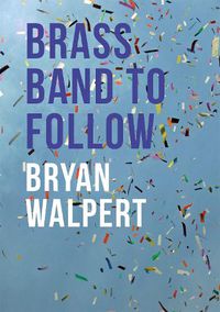 Cover image for Brass Band to Follow