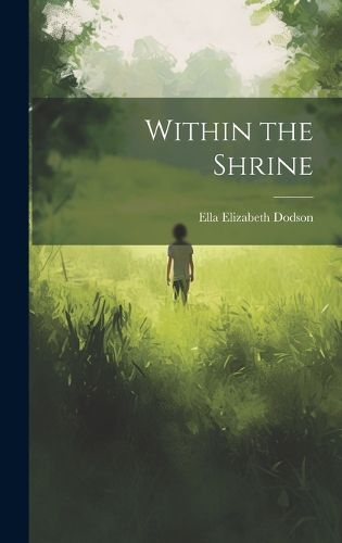 Cover image for Within the Shrine