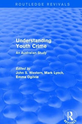 Cover image for Understanding Youth Crime: An Australian Study