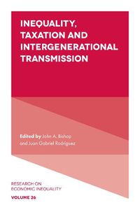 Cover image for Inequality, Taxation, and Intergenerational Transmission