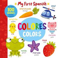 Cover image for Colors - Colores: More Than 100 Words to Learn in Spanish!
