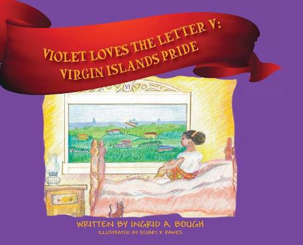 Cover image for Violet Loves the Letter  V: Virgin Islands Pride