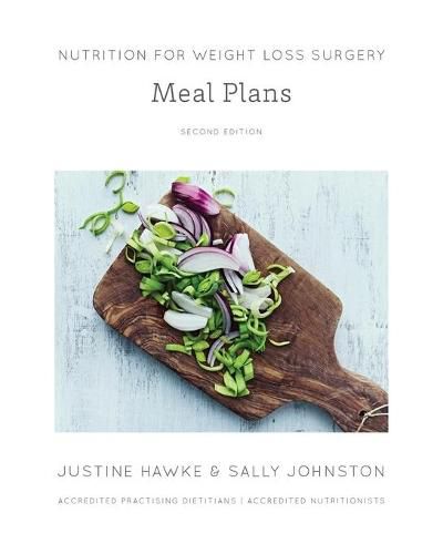 Cover image for Nutrition for Weight Loss Surgery Meal Plans