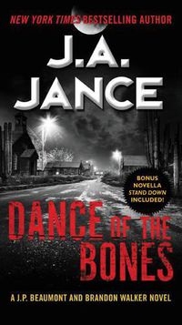 Cover image for Dance of the Bones: A J. P. Beaumont and Brandon Walker Novel