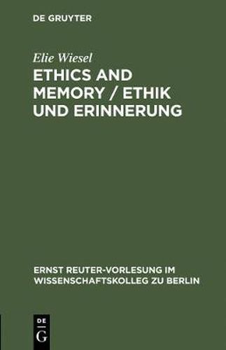 Ethics and Memory / Ethik und Erinnerung