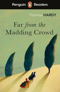 Cover image for Penguin Readers Level 5: Far from the Madding Crowd (ELT Graded Reader)