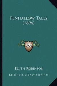 Cover image for Penhallow Tales (1896) Penhallow Tales (1896)