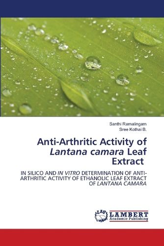 Cover image for Anti-Arthritic Activity of Lantana camara Leaf Extract