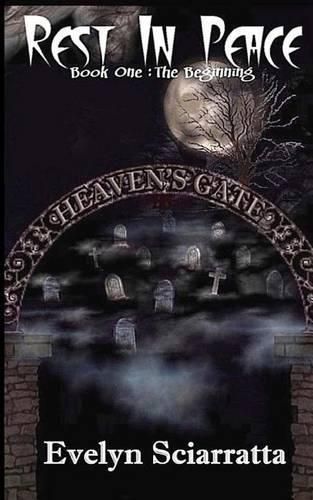 Cover image for Rest In Peace: Book One: The Beginning