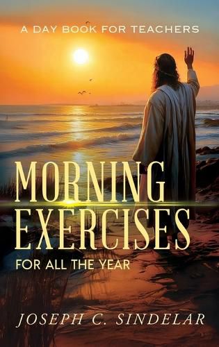 Cover image for Morning Exercises for All the Year