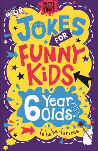 Cover image for Jokes for Funny Kids: 6 Year Olds