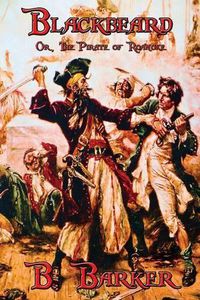 Cover image for Blackbeard Or, The Pirate of Roanoke