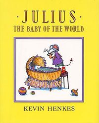 Cover image for Julius, the Baby of the World