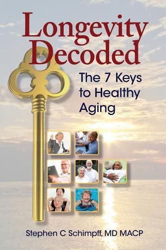 Cover image for Longevity Decoded: The 7 Keys to Healthy Aging