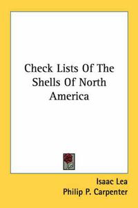 Cover image for Check Lists of the Shells of North America