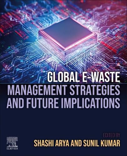 Cover image for Global E-waste Management Strategies and Future Implications