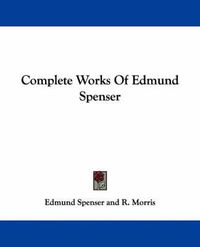 Cover image for Complete Works of Edmund Spenser