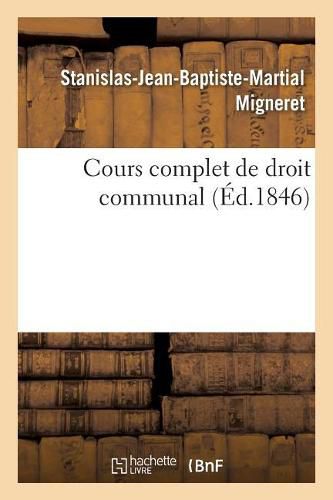 Cours Complet de Droit Communal