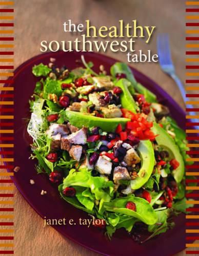 Cover image for The Healthy Southwest Table