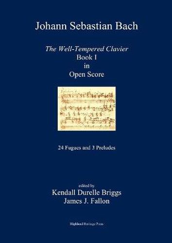 Cover image for J. S. Bach The Well-Tempered Clavier Book I in Open Score