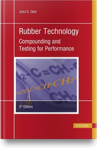 Cover image for Rubber Technology: Compounding and Testing for Performance