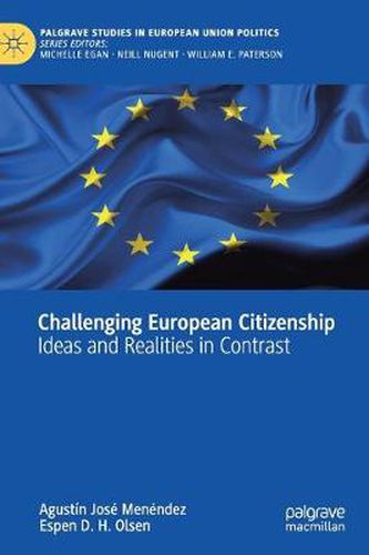 Cover image for Challenging European Citizenship: Ideas and Realities in Contrast