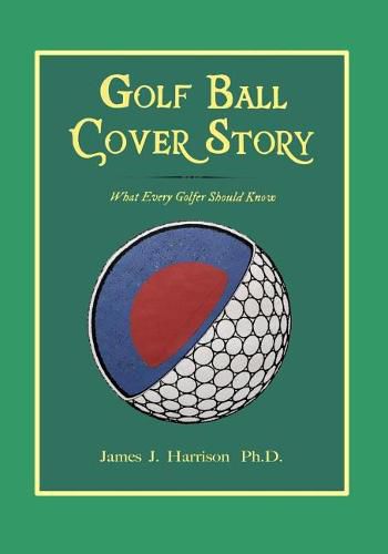 Cover image for Golf Ball Cover Story: What Every Golfer Should Know