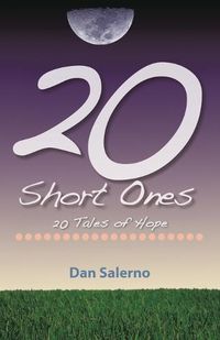 Cover image for 20 Short Ones: 20 Tales of Hope