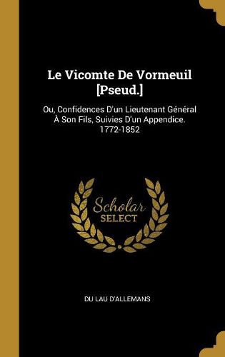 Cover image for Le Vicomte De Vormeuil [Pseud.]