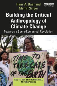 Cover image for Building the Critical Anthropology of Climate Change