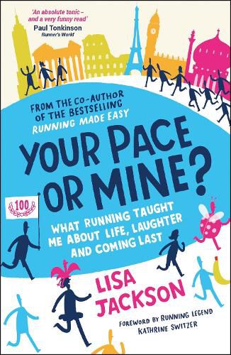 Cover image for Your Pace or Mine?: What Running Taught Me About Life, Laughter and Coming Last