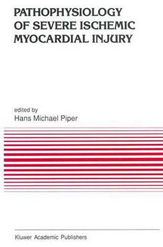 Cover image for Pathophysiology of Severe Ischemic Myocardial Injury