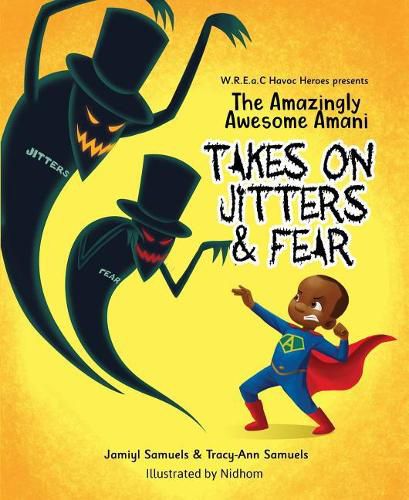 Cover image for The Amazingly Awesome Amani Takes on Jitters and Fear