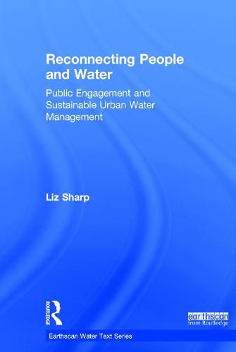 Cover image for Reconnecting People and Water: Public Engagement and Sustainable Urban Water Management