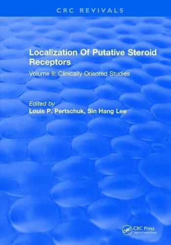 Cover image for Localization of Putative Steroid Receptors: Volume II Clinically Oriented Studies
