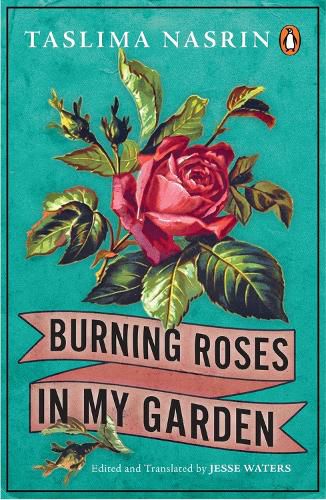 Cover image for Burning Roses in My Garden