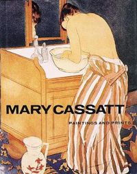 Cover image for Mary Cassatt: Paintings and Prints