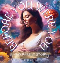 Cover image for Before You Were You