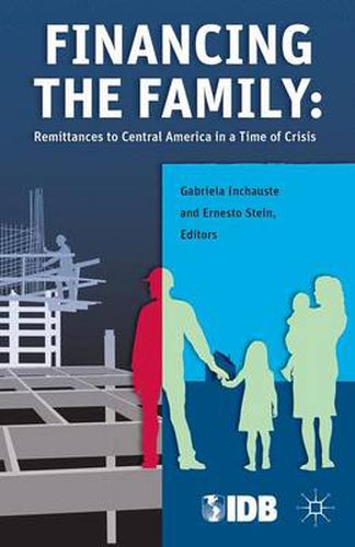 Cover image for Financing the Family: Remittances to Central America in a Time of Crisis